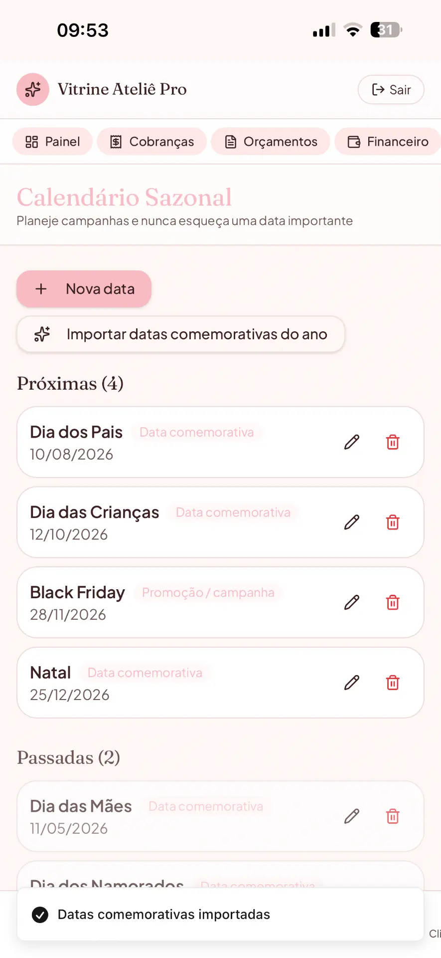 Nunca mais perde uma data comemorativa